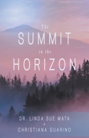The Summit in the Horizon 1962611310 Book Cover