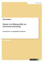 Einsatz von Bilanzpolitik zur Insolvenzvermeidung: Schwellenwert von Burgstahler und Dichev 3656601801 Book Cover