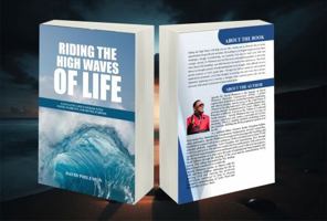 Riding the High Waves of Life: Navigating Life's Storms with Faith, Stability, and Divine 196614153X Book Cover