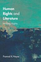 Human Rights and Literature: Writing Rights 1137504315 Book Cover