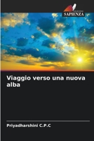 Viaggio verso una nuova alba 6206035581 Book Cover