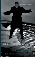Nichts ungeheurer als der Mensch: Texte zu Film und Drama (German Edition) 3750469253 Book Cover