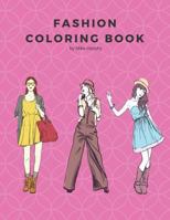 Fashion Coloring Book: 100 pages with 20 different fashion template, Gifts for girls to log their favorite style 1719870454 Book Cover