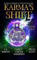 Karma's Shift: A Paranormal Women's Fiction Novel B0BHTH9WF3 Book Cover