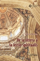 De la littera à la lectio spiritualis (French Edition) 2823136827 Book Cover