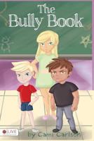 The Bully Book 1681871769 Book Cover