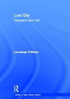Lost City : Fitzgerald's New York B00DHOCH98 Book Cover