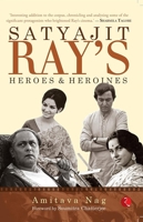 Satyajit Ray's Heroes and Heroines 935333344X Book Cover