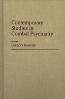 Contemporary Studies in Combat Psychiatry: (Contributions in Military Studies) 031325513X Book Cover