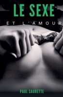 Le Sexe Et L'amour (French Edition) B0DR7K1QTQ Book Cover