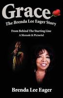 Grace: The Brenda Lee Eager Story 0982670494 Book Cover