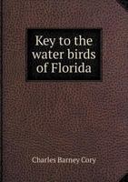 Key To The Water Birds Of Florida... 1166587029 Book Cover