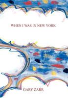 When I Was in New York 1467037443 Book Cover