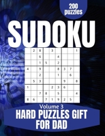 Hard Sudoku Book Gift For Dad: Difficult Large Print Sudoku Puzzles for Adults and Seniors with Solutions Vol 3 B08Y4LKFP8 Book Cover