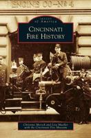 Cincinnati Fire History 0738561126 Book Cover