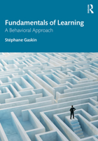 Fundamentals of Learning: A Behavioral Approach 1032794046 Book Cover