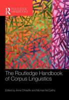 The Routledge Handbook of Corpus Linguistics 1032145927 Book Cover