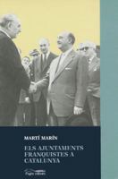 Els ajuntaments franquistes a Catalunya 8479356936 Book Cover