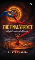 The Final Verdict: A Retelling Of The Mahabharata B0GRGS8Z6S Book Cover