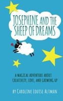 Josephine and the Sheep of Dreams 0692433473 Book Cover