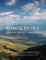 Mountains Painted with Turmeric 0231143567 Book Cover