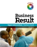 Business Result: Upper-Intermediate: Teacher's Book Pack: Business Result DVD Edition Teacher's Book with Class DVD and Teacher Training DVD 0194739457 Book Cover