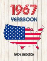 1967 U.S. Yearbook: Interesting Original Book Full of Facts and Figures from 1967 - Unique Birthday Gift or Anniversary Present Idea! 153273588X Book Cover