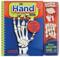 The Hand Book: Explore the Handiest Part If Your Body 1591748615 Book Cover
