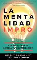 La Mentalidad Impro: Cambia tu Mente. Cambia tu Organización. 069249183X Book Cover