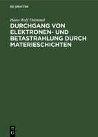 Durchgang von Elektronen- und Betastrahlung durch Materieschichten 3112614674 Book Cover