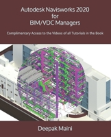 Autodesk Navisworks 2020 for BIM/VDC Managers 1088620922 Book Cover