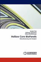 Hollow Core BioPanels: Manufacturing and Analysis 3844399984 Book Cover