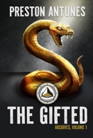 The Gifted Archives: Volume I B0DPHVMR5N Book Cover