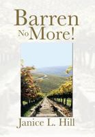 Barren No More! 1483642623 Book Cover
