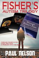 Fisher's Autism Trilogy 154070324X Book Cover