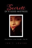 Secrets of a Good Mistress 0984870903 Book Cover