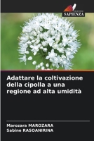 Adattare la coltivazione della cipolla a una regione ad alta umidità 6206371301 Book Cover
