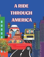 A Ride through America B09W173589 Book Cover