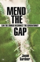 Mend The Gap 1844742849 Book Cover
