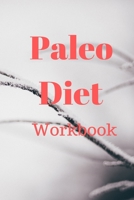 Paleo Diet Workbook: Track Healthy Weight Loss 1690023481 Book Cover