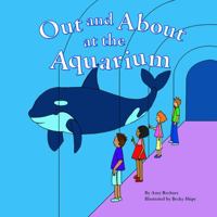 Out and About at the Aquarium (Field Trips) 1404802983 Book Cover
