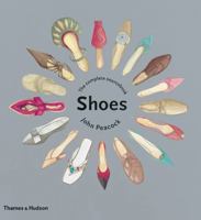 Shoes: The Complete Sourcebook 0500512124 Book Cover