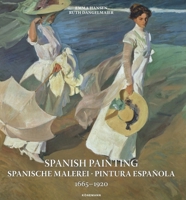 Spanish Painting 1665-1920 3741929352 Book Cover
