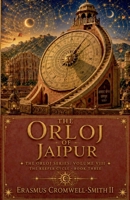 The Orloj of Jaipur B0HFPVLRY2 Book Cover