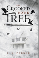 The Crooked Hand Tree 1647017637 Book Cover