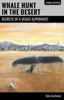 Whale Hunt in the Desert: Secrets of a Vegas Superhost 1935396595 Book Cover