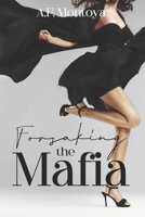 Forsaking the Mafia B0B86PB8TK Book Cover