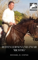 Reiten lernen Und zwar "Richtig" (German Edition) 1966823851 Book Cover