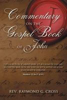 Commentary on the Gospel Book of John 1947620320 Book Cover