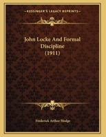 John Locke and Formal Discipline .. 1162106255 Book Cover